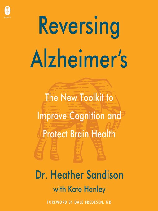 Title details for Reversing Alzheimer's by Heather Sandison - Available